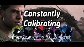 #197 - Calibrating Hurricanes & New York Comic Con