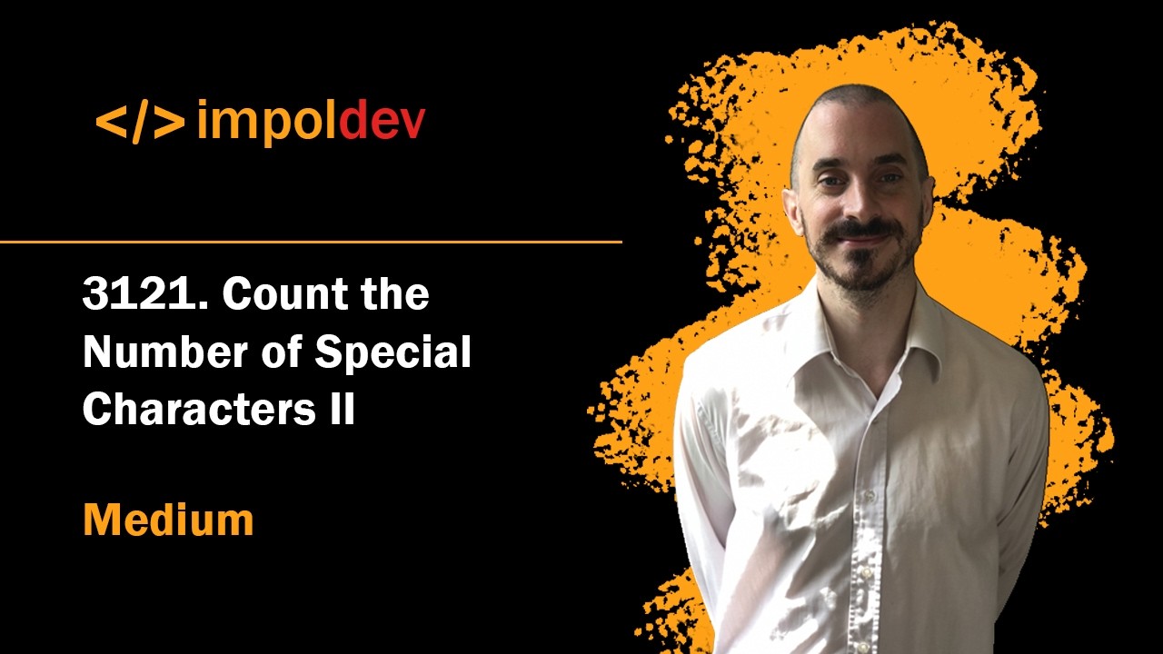 Count the Number of Special Characters II | LeetCode 3121 - Python ...