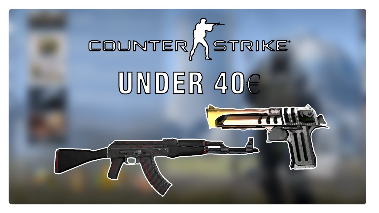 COMPLETE CS:GO LOADOUT FOR UNDER 40€! | CS:GO Loadouts - YouTube