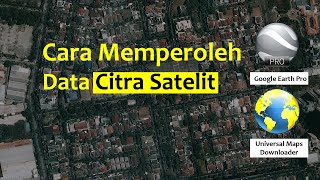 CARA MEMPEROLEH DATA CITRA SATELIT DARI GOOGLE EARTH screenshot 5