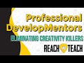 Eliminating Creativity Killers | Professional DevelopMentors