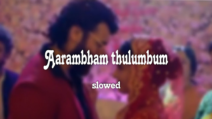 Aarambham thulumbum slowed | badboys