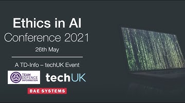 Ethics in AI 2021: Using AI and Synthetic Environments