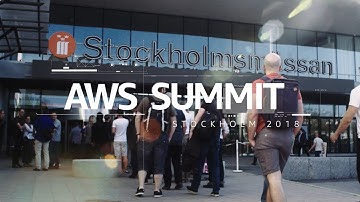 AWS Stockholm Summit 2018 - Highlights