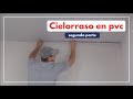 Instalación de Cielorraso en pvc 2 de 2