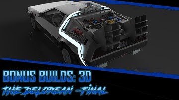 How to Build: DeLorean in 3D Time lapse (Bonus Builds) Part 3 (Final)