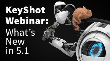 KeyShot Webinar 38: What