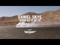 Daniel Skye - Good As It Gets Mp3 Song