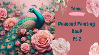 TEMU Diamond Painting Haul | Pt 2  NimCrafts #temuhaul #diamondpainting #diamondart