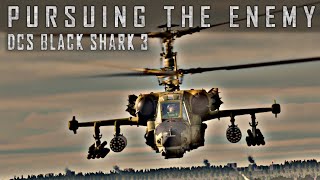 Pursuing the Enemy - DCS Ka-50 Black Shark 3