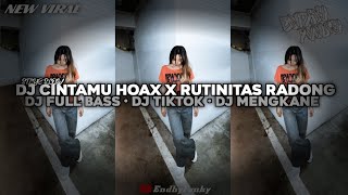 Download Lagu DJ CINTAMU HOAX X RUTINITAS RADANG || DJ FULL BASS || DJ TIKTOK || DJ MENGKANE •EndhyFvnky MP3 Download Lagu DJ CINTAMU HOAX X RUTINITAS RADANG || DJ FULL BASS || DJ TIKTOK || DJ MENGKANE •EndhyFvnky MP3