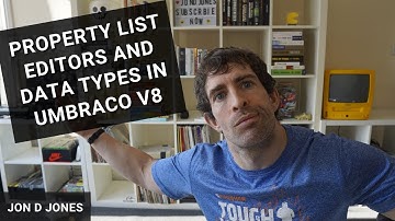 Property List Editors And Data Types In Umbraco 8