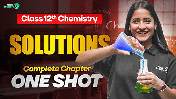 Solutions Chemistry Class 12 One Shot | NCERT 12th Full Chapter-1 For Boards 2025-26 | Tapur Ma