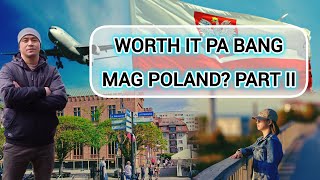 WORTH IT pa bang mag POLAND? PART 2