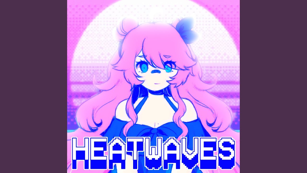 Watch heatwaves on YouTube Watch heatwaves on YouTube