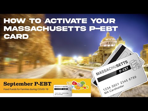 How to activate P EBT Card (Massachusetts)