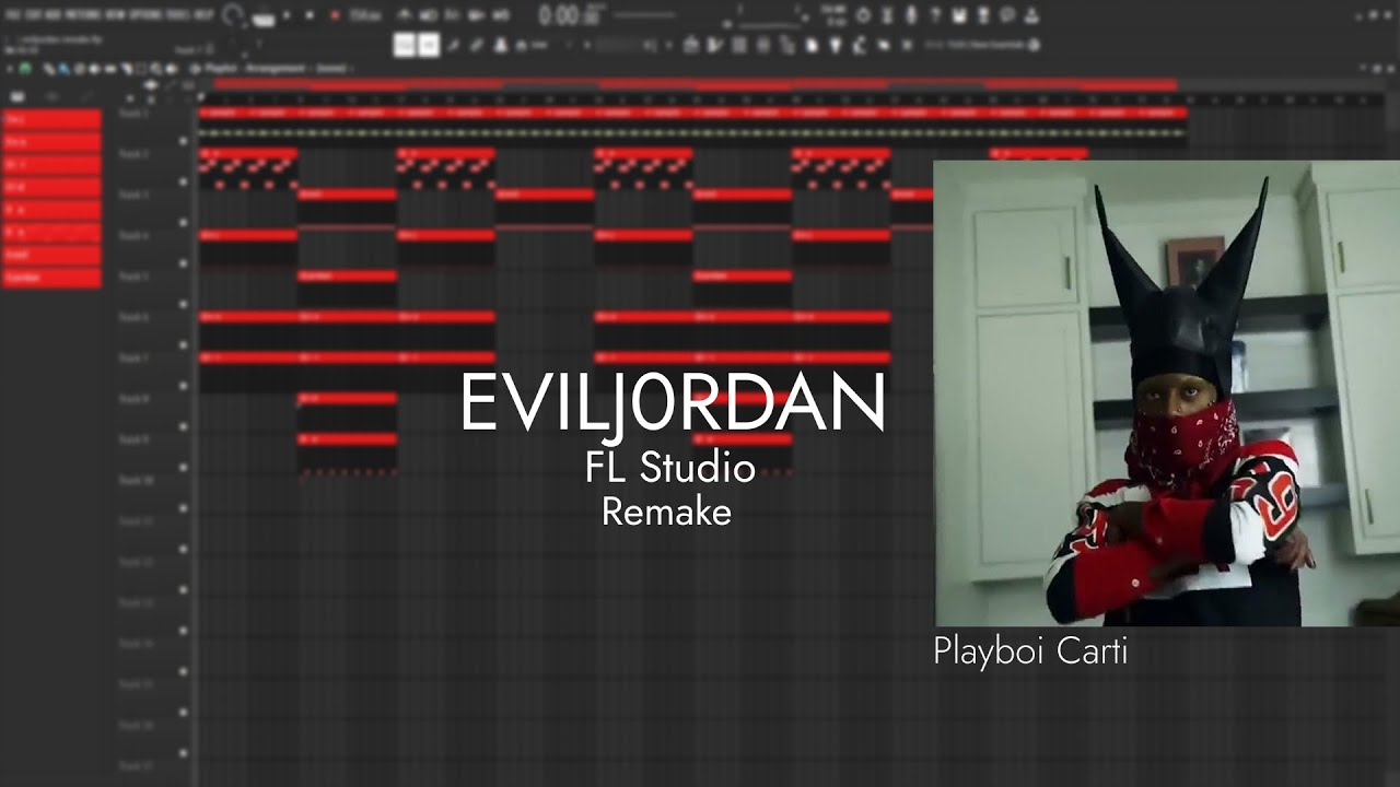 Playboi Carti - EVIL J0RDAN | FL Studio Remake