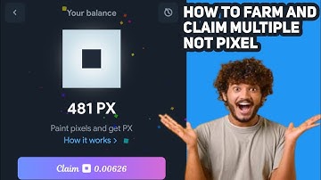 How to claim multiple NOT  PIXEL TOKEN #Notpixel #notcoin #ton