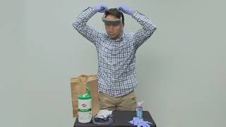 How To Put On and Remove Goggles and Faceshields