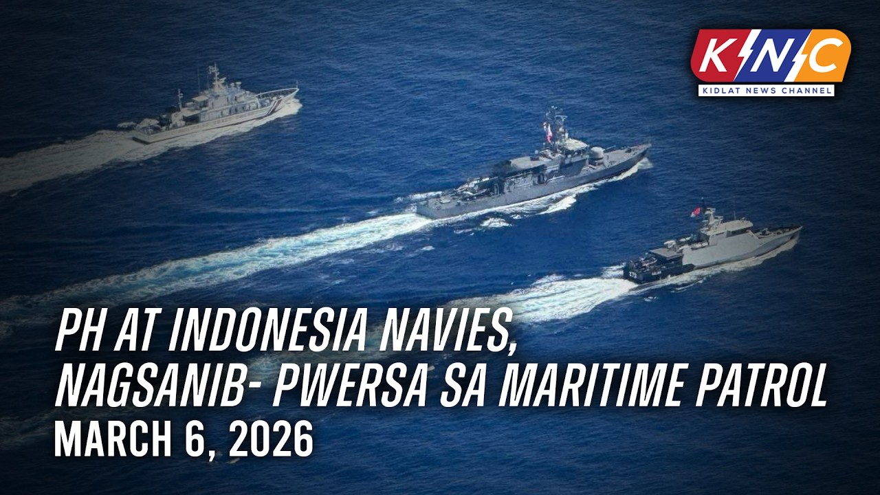 PH at Indonesia Navies, nagsanib- pwersa sa maritime patrol | Kidlat News Channel (Mar. 6, 2026 6PM)