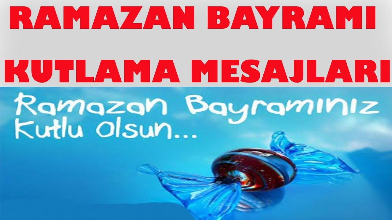En Güzel RAMAZAN BAYRAMI KUTLAMA MESAJLARI Dua Gibi