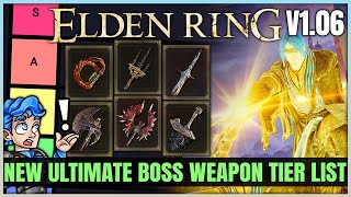 The New MOST POWERFUL Boss Weapons Tier List - Best Str Dex Int Faith Arcane Weapons in Elden Ring!