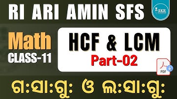 OSSSC RI ARI Amin SFS  LI Mathematics || HCF & LCM (Part-2) || Day-11