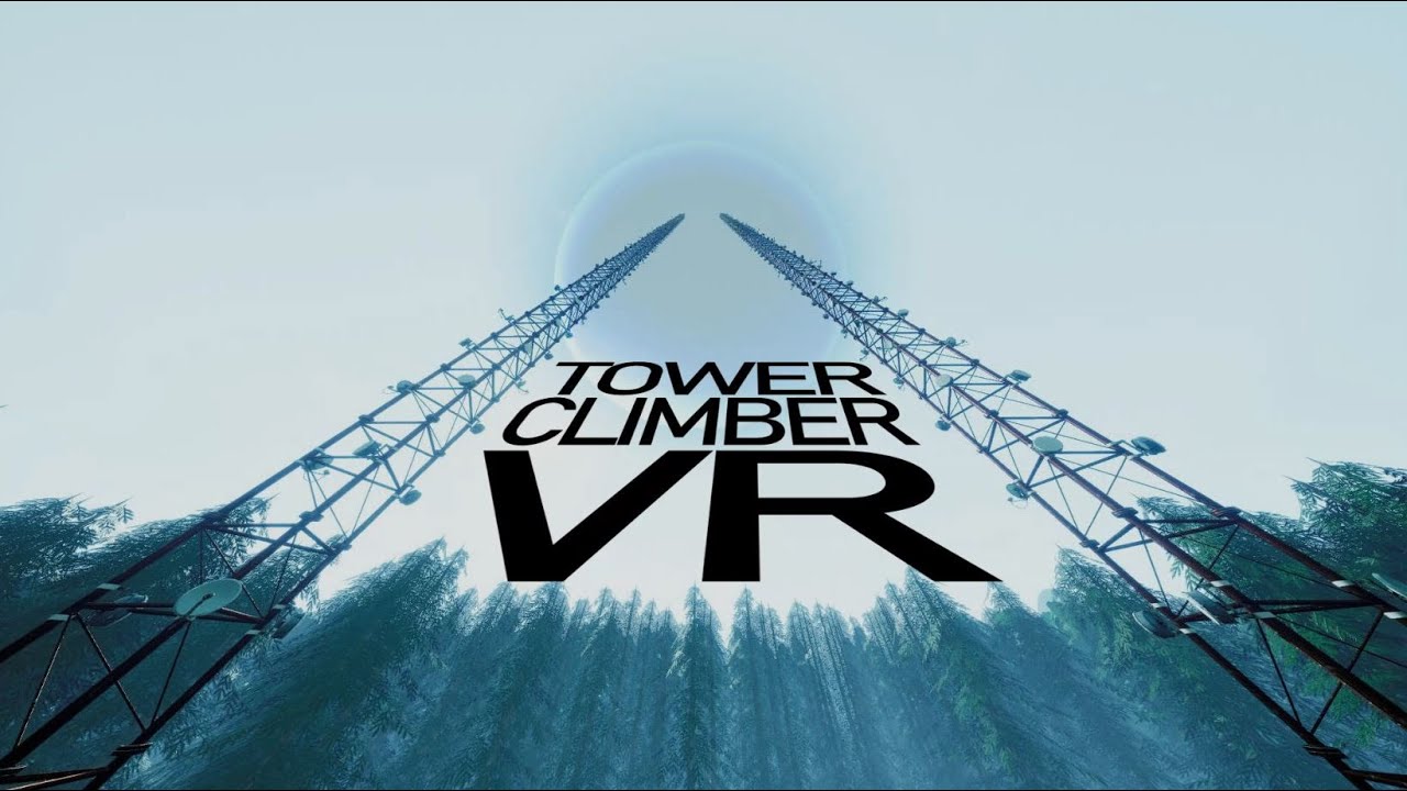 Tower Climber VR trailer - YouTube