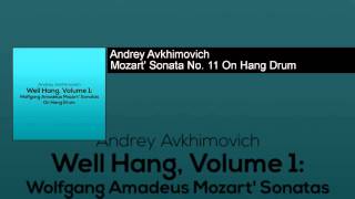 Andrey Avkhimovich - Mozart Sonata No. 11 On Hang Drum