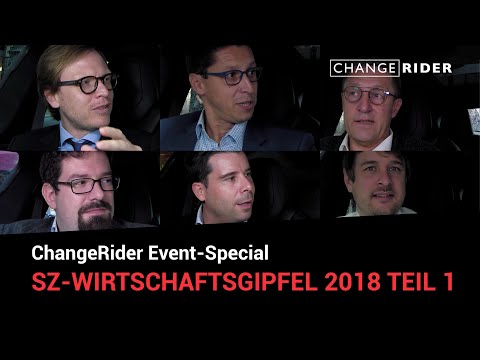 #24 ChangeRider-Special vom SZ-Wirtschaftsgipfel 2018 Teil 1