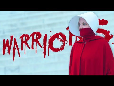 ► The Handmaid's Tale | WARRIORS
