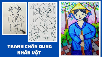 Tranh Chân Dung Nhân Vật| Mĩ Thuật Lớp 4| Vẽ Cô Lao Công
