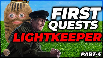 FIRST LIGHTKEEPER Tasks... It Begins. #escapefromtarkov