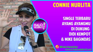 Single Connie Nurlita Ayang Ayangmu di Dukung Didi Kempot dan Mike Bagindas | Halo Selebriti
