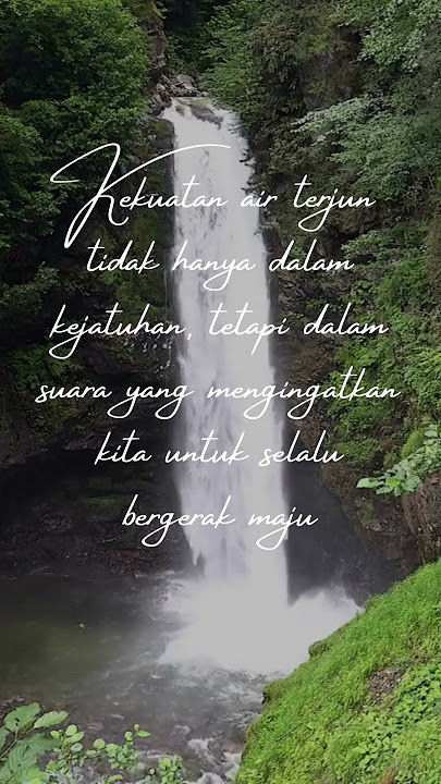 QUOTES HARI INI / KEKUATAN AIR TERJUN #shorts #shortsyoutube #statuswa #motivasi #quotes