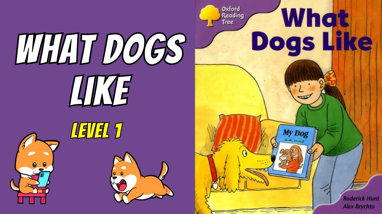 What dogs like. Oxford Reading Tree - Level 1. ORT kids reading. - YouTube