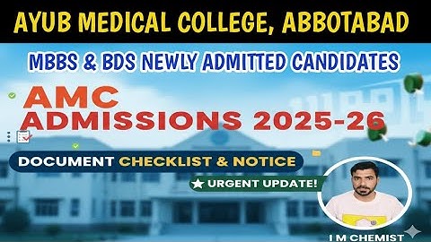 Ayub Medical College Admission 2025-26 | Important Notice & Document Checklist | KMU MBBS interview
