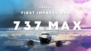 FS2020 Boeing 737 MAX addon first look. It's payware but is it worth it? Nope.