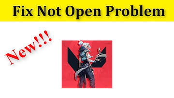 How To Fix Valorant Game Not Starting / Crashing On Startup -  Fix Valorant Won
