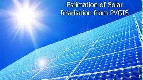 Estimating solar irradiation at any location using PVGIS website