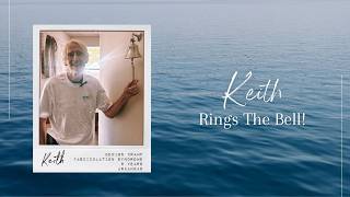 Keith Rings The Bell In Full Remission After 8 Years With Benign Cramp Fasciculation Syndrome!