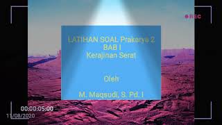 vidio pembelajaran Latihan soal Prakarya 2 semester ganjil Bab 1 untuk smp/mts kirikulum k13