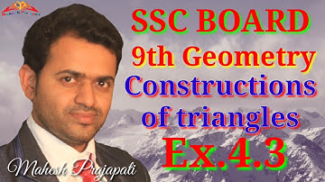 9th Geometry Ex.4.3 | Constructions of triangles | Mahesh Prajapati