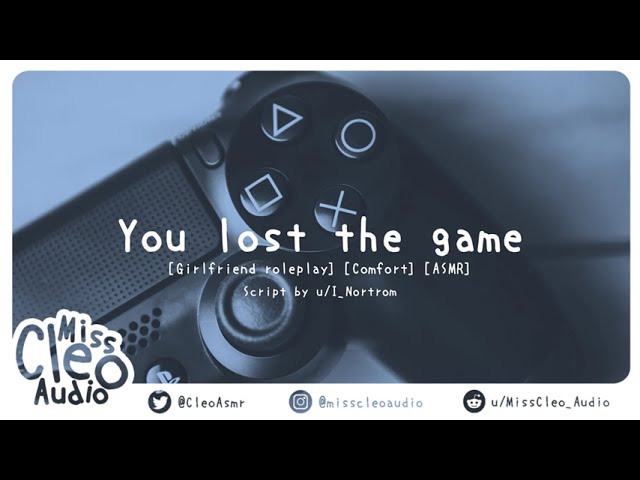 ASMR: You lost the game [Girlfriend roleplay] [Cheer you up] [Snuggling] [Wholesome] Script fill