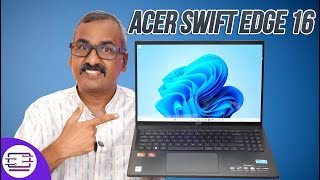 Acer Swift Edge 16 Ultrabook - Stunning Display and Solid Performance with Ryzen 7 (7840U) by Techniqued 1,315 views 3 weeks ago 10 minutes, 33 seconds