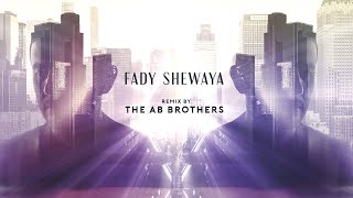 FADY SHEWAYA-HAMZA NAMIRA (THE AB BROTHERS REMIX) Resimi