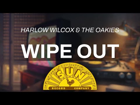 Wipe Out | Harlow Wilcox & The Oakies (Official Audio)