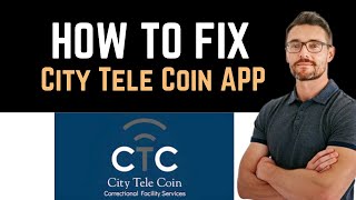 ✅ How To Fix City Tele Coin App Not Working (Full Guide) screenshot 1