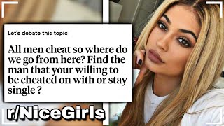 r/NiceGirls | ALL men cheat