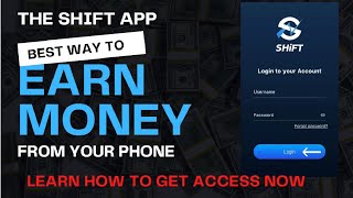 Get Access to the Shift App